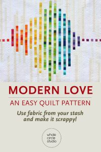 Make a modern, easy quilt as a wedding, anniversary, engagement, or friendship quilt. Modern Love is an interpretation of what the world love might look as sound waves. Easy to piece. Make it scrappy and use what you have in your fabric stash. Scrap busting! 