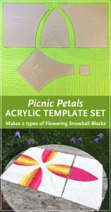 Make cutting curves for your Picnic Petals, a modern Flowering Snowball quilt a breeze! Instead of printing, cutting and tracing your own templates from the Picnic Petals pattern, use the Acrylic Template Set and skip right to the cutting. Acrylic templates will save you time and increase accuracy. Use a small 28mm rotary cutter and these custom ⅛" thick acrylic templates (the same thickness as your regular acrylic ruler) to cut out all 5 shapes needed to construct your quilt blocks.